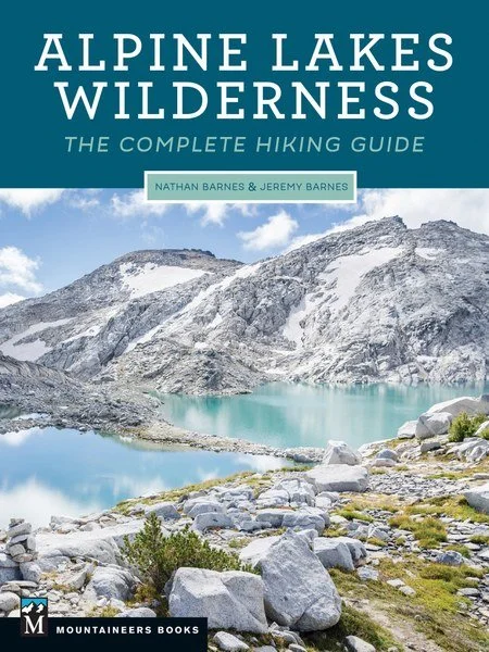 Camping hiking trail fierce-MOUNTAINEERS BOOKS, ALPINE LAKES HIKING GUIDE