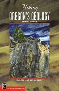 Camping hiking gear lift-MOUNTAINEERS BOOKS, HIKING OREGON'S GEOLOGY, 2ND EDITION